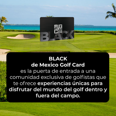 BLACK - Membresía Anual para Caballeros de Mexico Golf Card